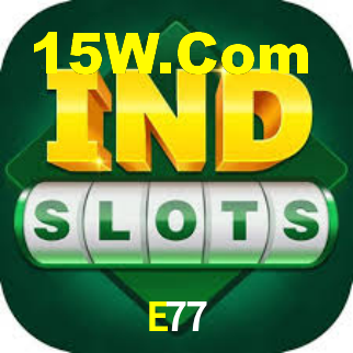 E77 Bet