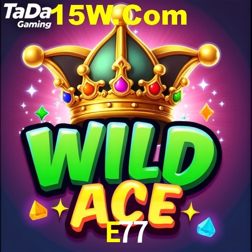 E77 Bet